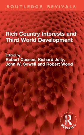 Cassen / Jolly / Sewell |  Rich Country Interests and Third World Development | Buch |  Sack Fachmedien