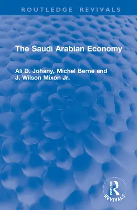 Johany / Berne / Mixon Jr. |  The Saudi Arabian Economy | Buch |  Sack Fachmedien