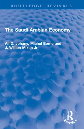 Johany / Berne / Mixon Jr. |  The Saudi Arabian Economy | Buch |  Sack Fachmedien