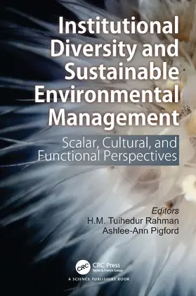 Rahman / Pigford | Institutional Diversity and Sustainable Environmental Management | Buch | 978-1-032-99548-9 | www.sack.de