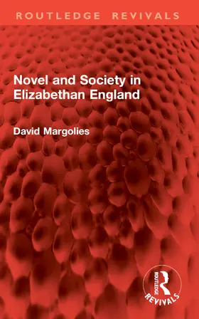Margolies |  Novel and Society in Elizabethan England | Buch |  Sack Fachmedien