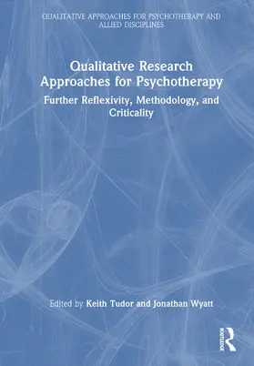 Tudor / Wyatt |  Qualitative Research Approaches for Psychotherapy | Buch |  Sack Fachmedien