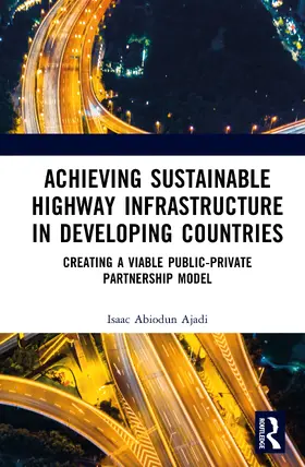 Abiodun |  Achieving Sustainable Highway Infrastructure in Developing Countries | Buch |  Sack Fachmedien