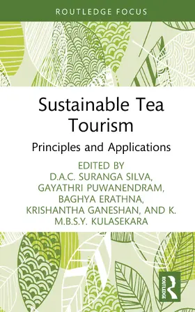 Erathna / Silva / Puwanendram |  Sustainable Tea Tourism | Buch |  Sack Fachmedien