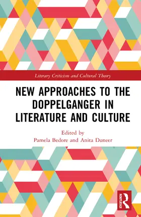 Duneer / Bedore |  New Approaches to the Doppelganger in Literature and Culture | Buch |  Sack Fachmedien