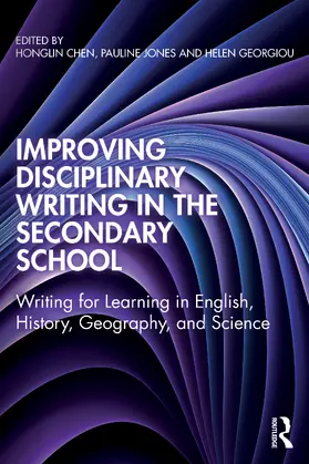 Chen / Jones / Georgiou |  Improving Disciplinary Writing in the Secondary School | Buch |  Sack Fachmedien