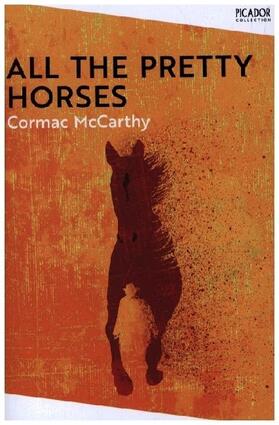 McCarthy |  All the Pretty Horses. Collection Edition | Buch |  Sack Fachmedien