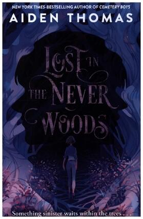 Thomas |  Lost in the Never Woods | Buch |  Sack Fachmedien
