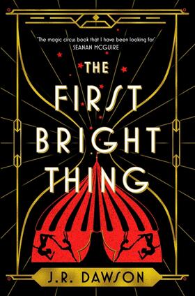 Dawson |  The First Bright Thing | Buch |  Sack Fachmedien