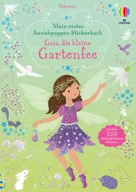 Watt |  Mein erstes Anziehpuppen-Stickerbuch: Gaia, die kleine Gartenfee | Buch |  Sack Fachmedien