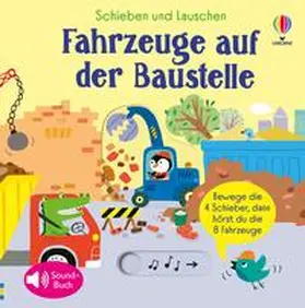 Taplin |  Schieben und Lauschen: Fahrzeuge auf der Baustelle | Buch |  Sack Fachmedien