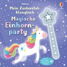 Taplin |  Mein Zauberstab-Klangbuch: Magische Einhornparty | Buch |  Sack Fachmedien