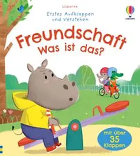 Sousa |  Erstes Aufklappen und Verstehen: Freundschaft - Was ist das? | Buch |  Sack Fachmedien