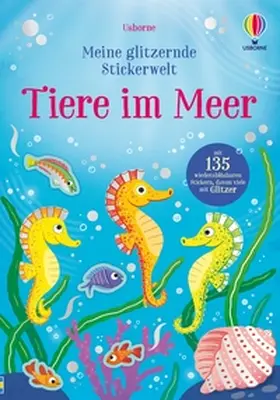 Bathie |  Meine glitzernde Stickerwelt: Tiere im Meer | Buch |  Sack Fachmedien