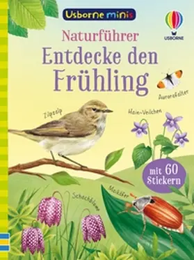 Nolan / Bryan |  Usborne Minis - Naturführer: Entdecke den Frühling | Buch |  Sack Fachmedien