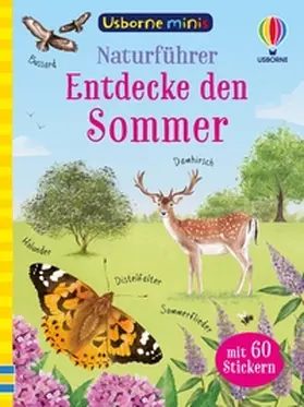 Nolan / Bryan |  Usborne Minis - Naturführer: Entdecke den Sommer | Buch |  Sack Fachmedien