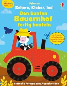 Greenwell |  Kleine Kreativ-Werkstatt - Schere, Kleber, los! Den bunten Bauernhof fertig basteln | Buch |  Sack Fachmedien