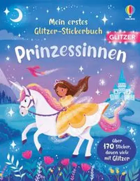 Pickersgill |  Mein erstes Glitzer-Stickerbuch: Prinzessinnen | Buch |  Sack Fachmedien