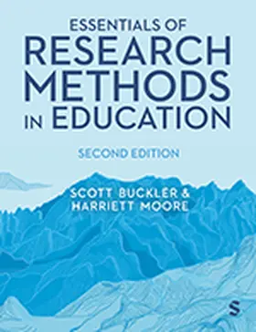 Moore / Buckler | Essentials of Research Methods in Education | Buch | 978-1-0362-1543-9 | www.sack.de