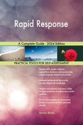 Blokdyk | Rapid Response A Complete Guide - 2024 Edition | E-Book | sack.de