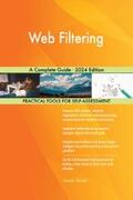 Blokdyk |  Web Filtering A Complete Guide - 2024 Edition | eBook | Sack Fachmedien