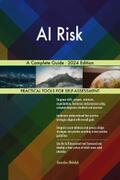 Blokdyk |  AI Risk A Complete Guide - 2024 Edition | eBook | Sack Fachmedien