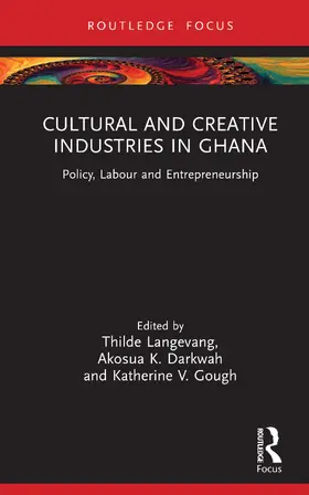 Langevang / Darkwah / Gough |  Cultural and Creative Industries in Ghana | Buch |  Sack Fachmedien