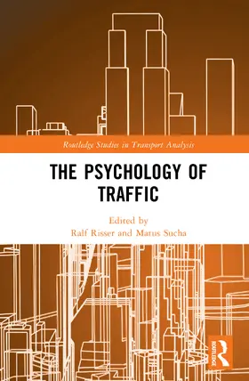 Sucha / Risser |  The Psychology of Traffic | Buch |  Sack Fachmedien