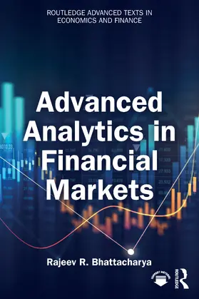 Bhattacharya | Advanced Analytics in Financial Markets | Buch | 978-1-041-00167-6 | www.sack.de