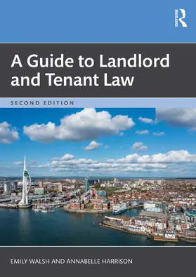 Walsh / Harrison |  A Guide to Landlord and Tenant Law, 2e | Buch |  Sack Fachmedien
