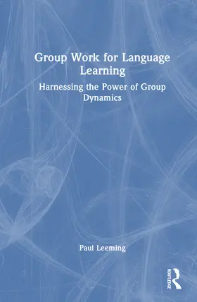 Leeming |  Group Work for Language Learning | Buch |  Sack Fachmedien
