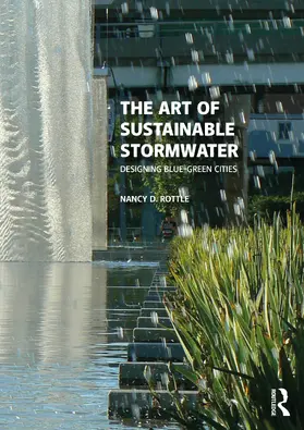 Rottle |  The Art of Sustainable Stormwater | Buch |  Sack Fachmedien