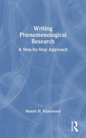 Kazeroony |  Writing Phenomenological Research | Buch |  Sack Fachmedien