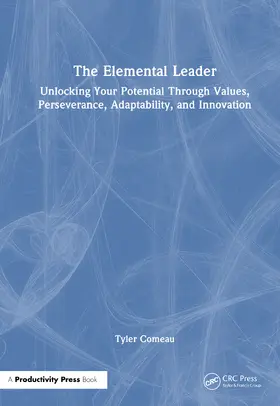 Comeau |  The Elemental Leader | Buch |  Sack Fachmedien