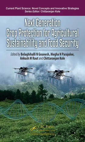 Raut / Gnanesh / Parajulee |  Next Generation Crop Protection for Agricultural Sustainability and Food Security | Buch |  Sack Fachmedien