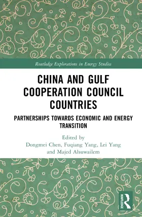Chen / Yang / Alsuwailem |  China and Gulf Cooperation Council Countries | Buch |  Sack Fachmedien