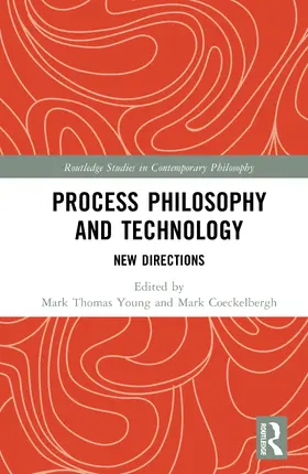 Young / Coeckelbergh |  Process Philosophy and Technology | Buch |  Sack Fachmedien