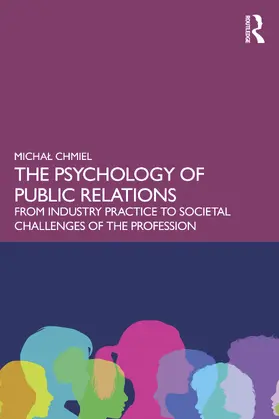 Chmiel |  The Psychology of Public Relations | Buch |  Sack Fachmedien