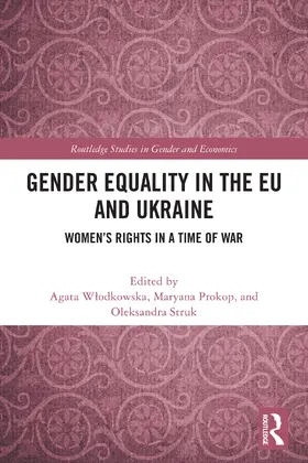 Wlodkowska / Prokop / Struk |  Gender Equality in the EU and Ukraine | Buch |  Sack Fachmedien