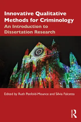 Penfold-Mounce / Falcetta |  Innovative Qualitative Methods for Criminology | Buch |  Sack Fachmedien