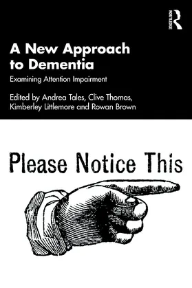 Tales / Thomas / Littlemore |  A New Approach to Dementia | Buch |  Sack Fachmedien