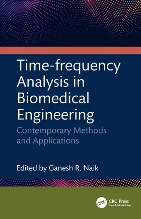 Naik |  Time-Frequency Analysis in Biomedical Engineering | Buch |  Sack Fachmedien