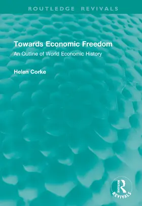 Corke |  Towards Economic Freedom | Buch |  Sack Fachmedien