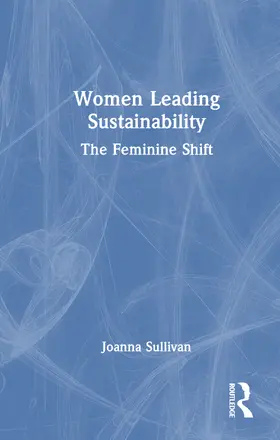 Sullivan |  Women Leading Sustainability | Buch |  Sack Fachmedien