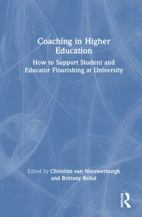 van Nieuwerburgh / Rehal |  Coaching in Higher Education | Buch |  Sack Fachmedien