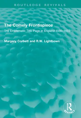 Corbett / Lightbown |  The Comely Frontispiece | Buch |  Sack Fachmedien