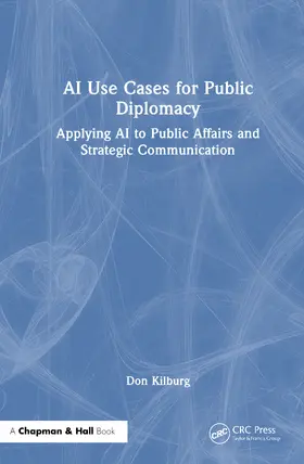 Kilburg |  AI Use Cases for Public Diplomacy | Buch |  Sack Fachmedien