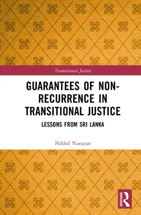 Narayan |  Guarantees of Non-Recurrence in Transitional Justice | Buch |  Sack Fachmedien