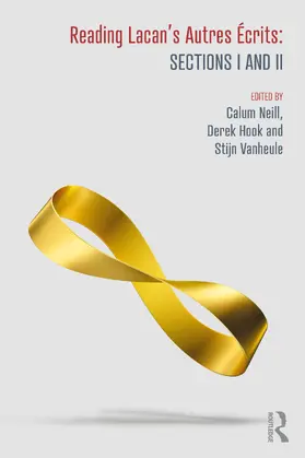 Neill / Hook / Vanheule |  Reading Lacan's Autres Ecrits: Sections I and II | Buch |  Sack Fachmedien