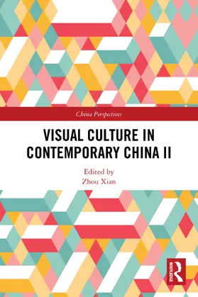 Xian |  Visual Culture in Contemporary China II | Buch |  Sack Fachmedien